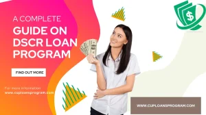 A Complete Guide on DSCR Loan Program